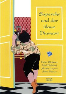Superohr und der blaue Diamant