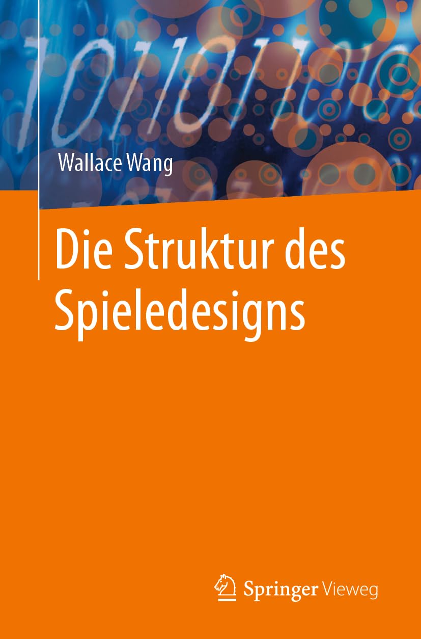 Die Struktur des Spieledesigns - Wallace Wang Taschenbuch