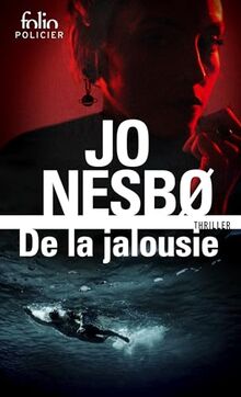 De la jalousie : thriller
