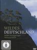Wildes Deutschland - Bilder einzigartiger Naturschätze