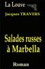 Salades russes à Marbella (La Louve, Band 2)