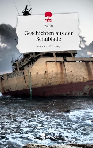Geschichten aus der Schublade. Life is a Story - story.one