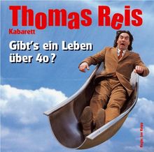 Gibt's ein Leben über 40? 2 CDs: Kabarett von Thomas Reis | Buch | Zustand sehr gut