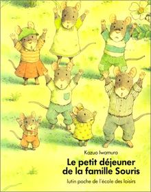 Le petit déjeuner de la famille Souris