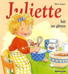 Mini Juliette Fait Un Gateau Perime De Doris Lauer