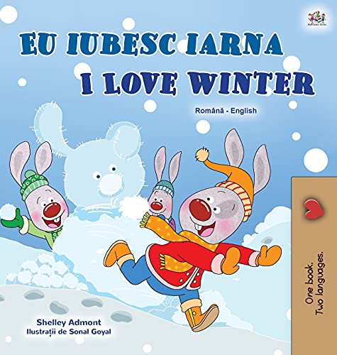 I Love Winter (Romanian English Bilingual Children's Book) (Romanian English Bilingual Collection)