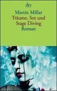 Träume, Sex und Stage Diving: Roman