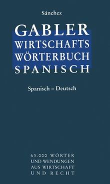 Gabler Wirtschaftswörterbuch Spanisch, 2 Bde., Bd.2, Spanisch-Deutsch