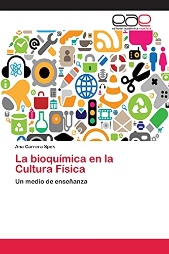 La bioquímica en la Cultura Física: Un medio de enseñanza