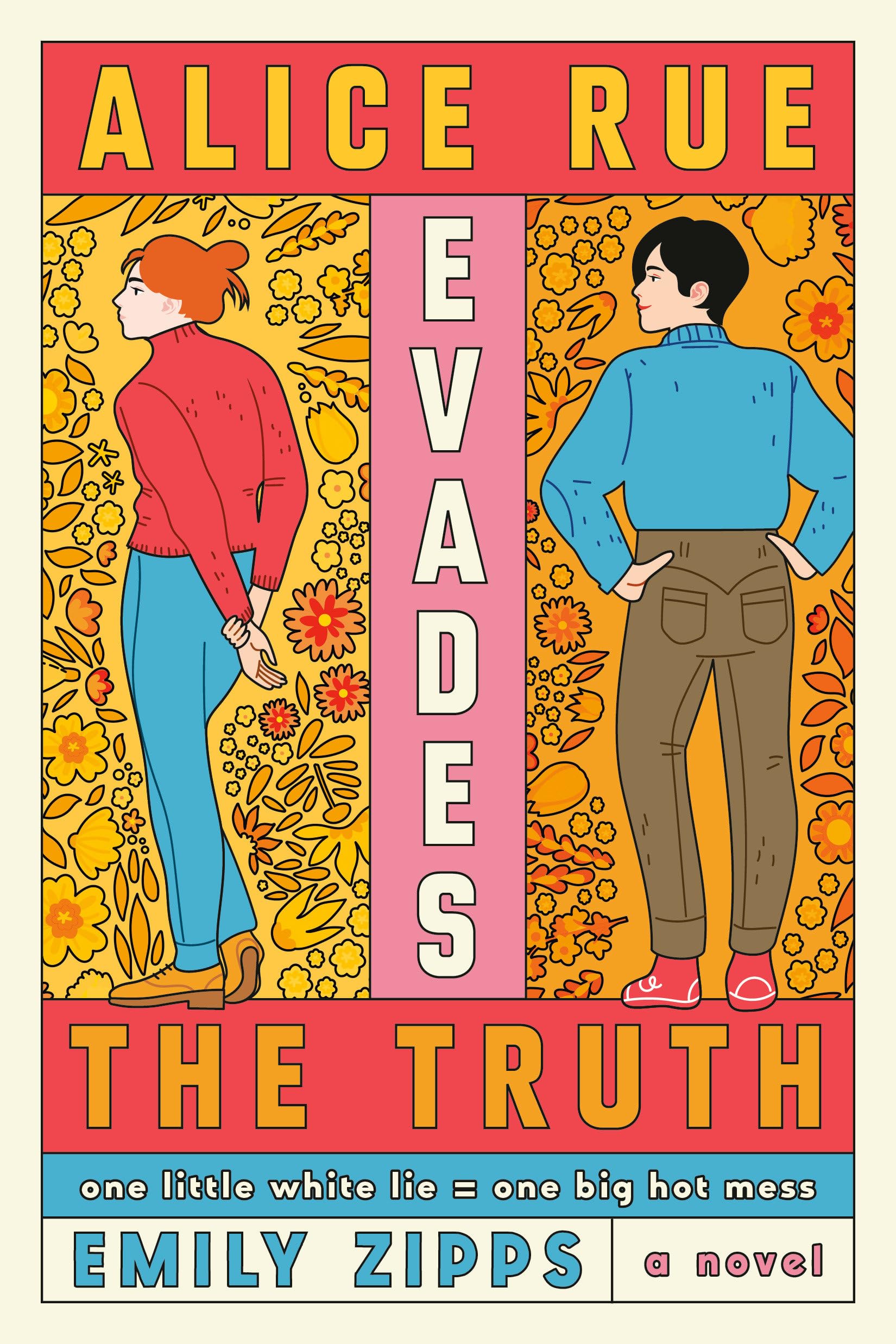 Alice Rue Evades the Truth: A Novel (Dial Delights)