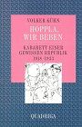 Kleinkunststücke, in 5 Bdn., Bd.2, Hoppla, wir beben. Kabarett einer gewissen Republik, 1918 - 1933.