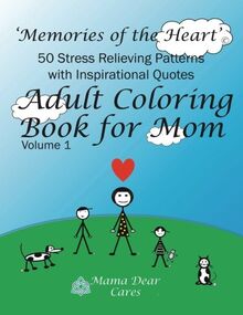 Adult Coloring Book for Mom: 50 Stress Relieving Patterns with 50 Inspirational Quotes