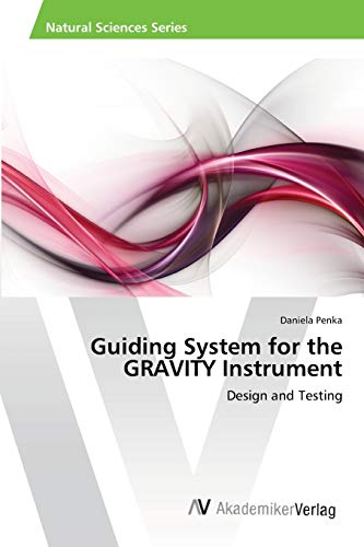 Guiding System for the GRAVITY Instrument: Design and Testing