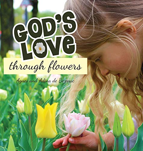 God's Love Through Flowers