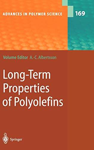 Long-Term Properties of Polyolefins (Advances in Polymer Science, 169, Band 169)
