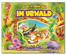 Schau in meine Welt Im Urwald