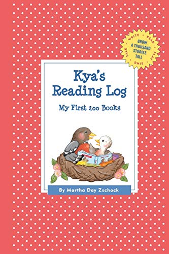 Kya's Reading Log: My First 200 Books (GATST) (Grow a Thousand Stories Tall)