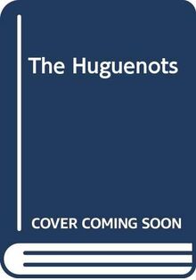 The Huguenots