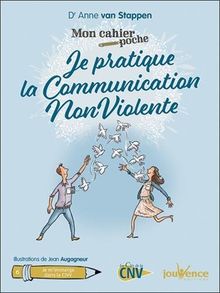 Je pratique la communication non violente