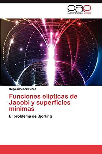Funciones elípticas de Jacobi y superficies mínimas: El problema de Björling