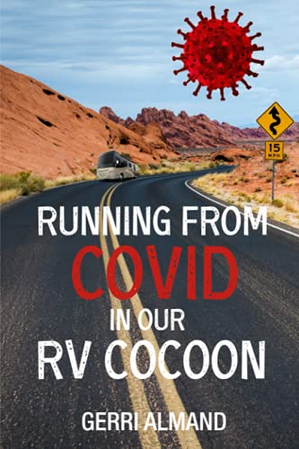 Running from COVID in Our RV Cocoon (RV Wife)