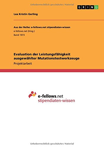 Evaluation der Leistungsfähigkeit ausgewählter Mutationstestwerkzeuge