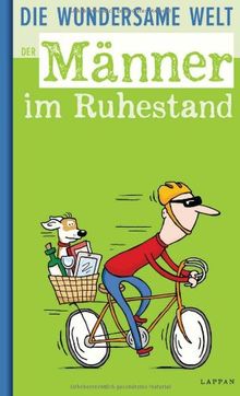 Die wundersame Welt der  Männer im Ruhestand