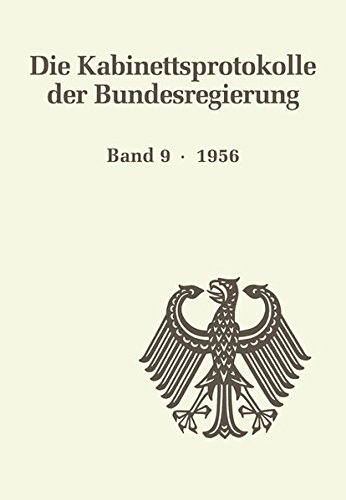 Die Kabinettsprotokolle der Bundesregierung: 1956