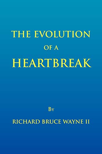 The Evolution of a Heartbreak