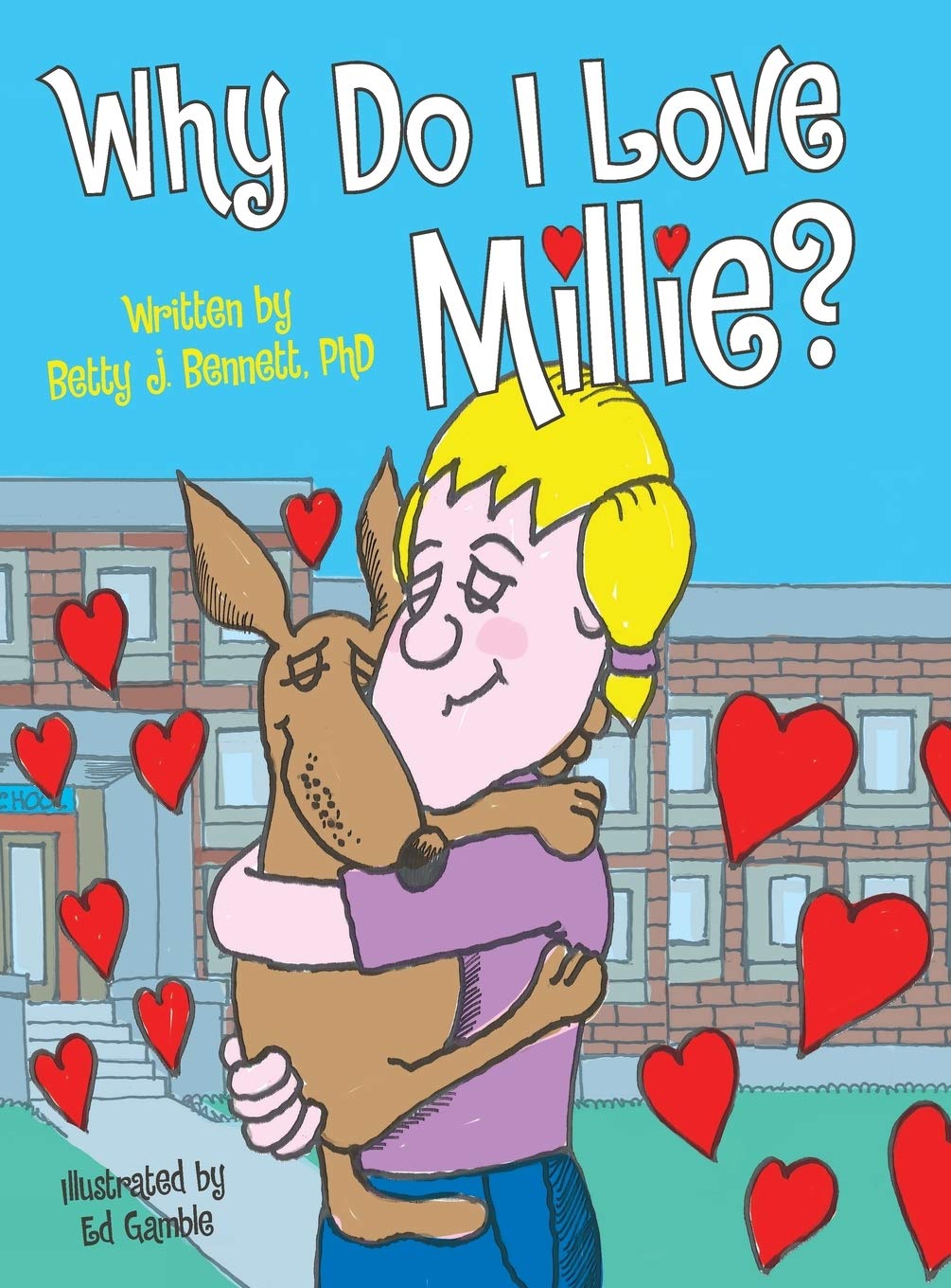 Why Do I Love Millie?