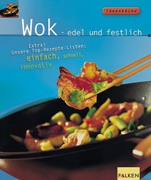 Wok, edel und festlich