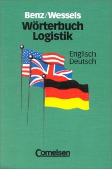 Wörterbuch Logistik: Englisch-Deutsch: 90.000 Einträge