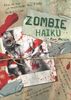 Zombie Haiku: Good Poetry for Your Brains