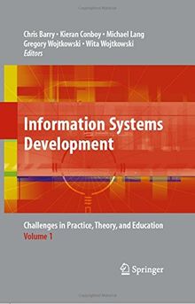 Information Systems Development, Volume 1: Challenges in Practice, Theory, and Education