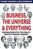 Business, The Universe and Everything: Conversations with the World's Greatest Management Thinkers
