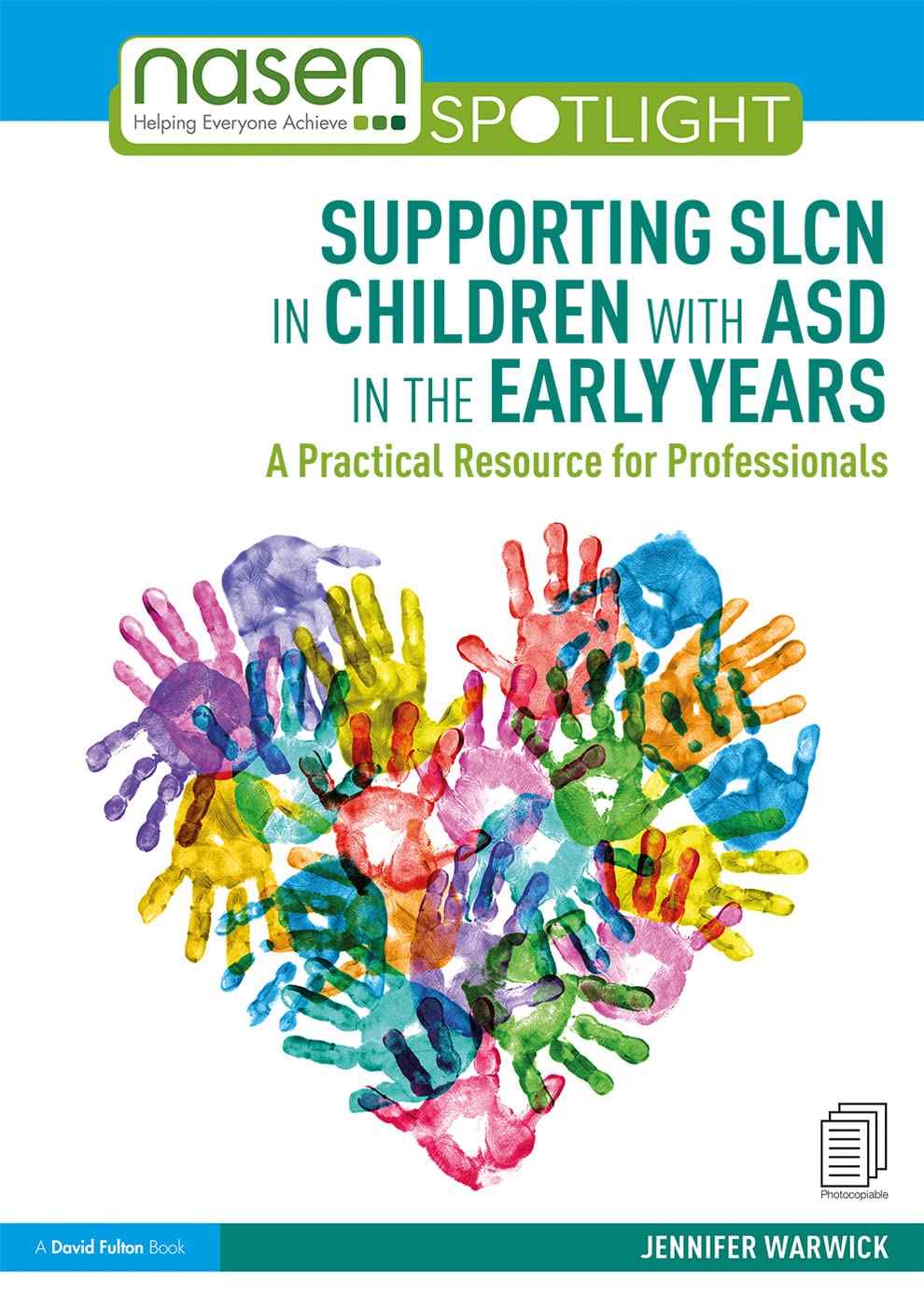 Supporting SLCN in Children with ASD in the Early Years: A Practical Resource for Professionals (Nasen Spotlight)