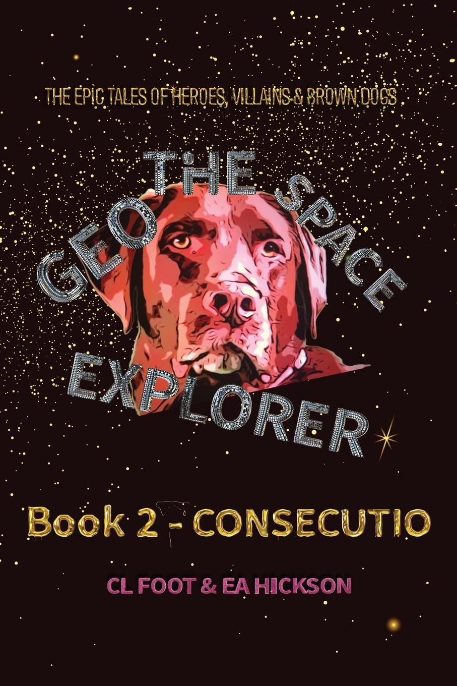 Geo the Space Explorer: Book 2 Consecutio