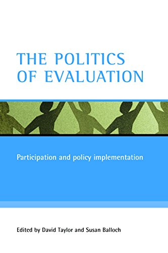 The politics of evaluation: Participation and Policy Implementation