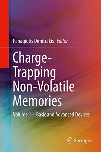 Charge-Trapping Non-Volatile Memories: Volume 1 - Basic and Advanced Devices