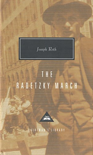 The Radetzky March (Everyman's Library Classics)