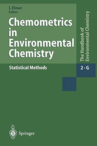 Chemometrics in Environmental Chemistry - Statistical Methods (The Handbook of Environmental Chemistry, 2 / 2G)