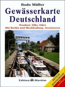 Gewässerkarte Deutschland Nordost: Elbe bis Oder: Mit Berlin und Mecklenburgischen Gewässern