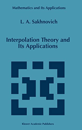 Interpolation Theory and Its Applications (Mathematics and Its Applications, 428, Band 428)