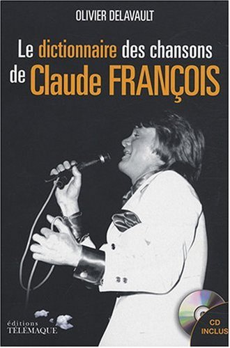 Dictionnaire Des Chansons De Claude François