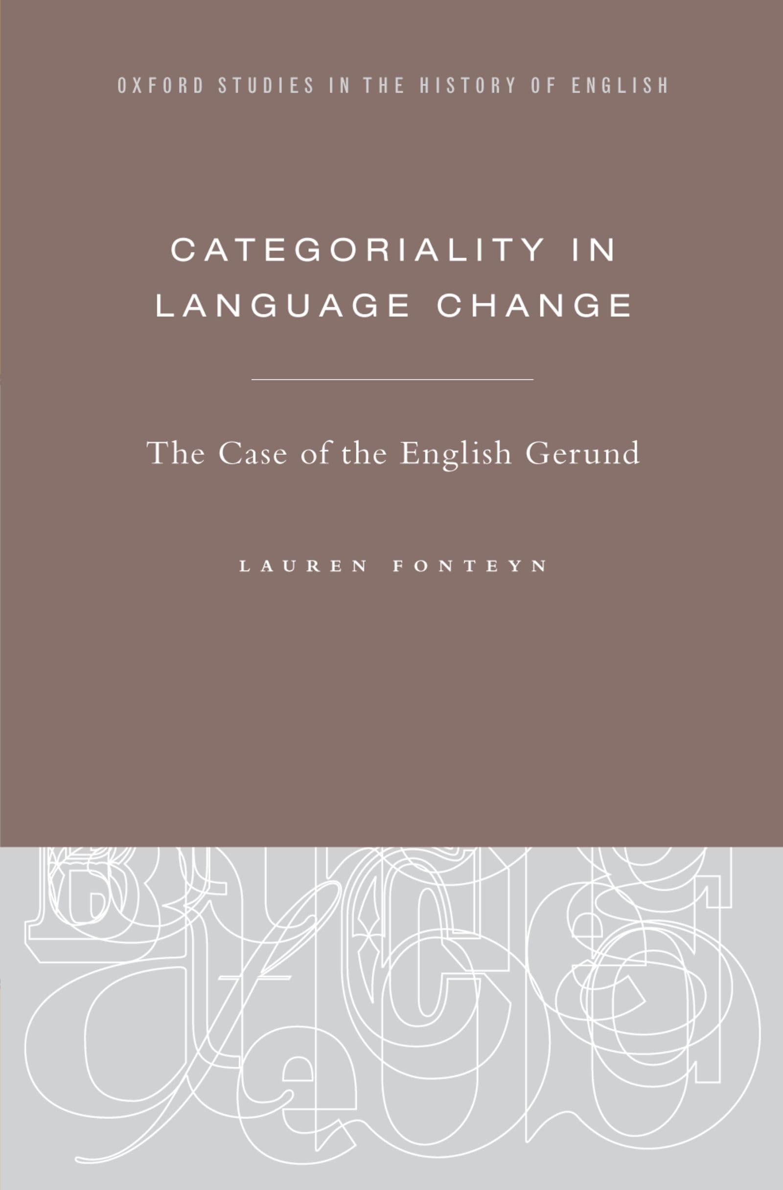 Categoriality in Language Change: The Case of the English Gerund (Oxford Studies in the History of English)