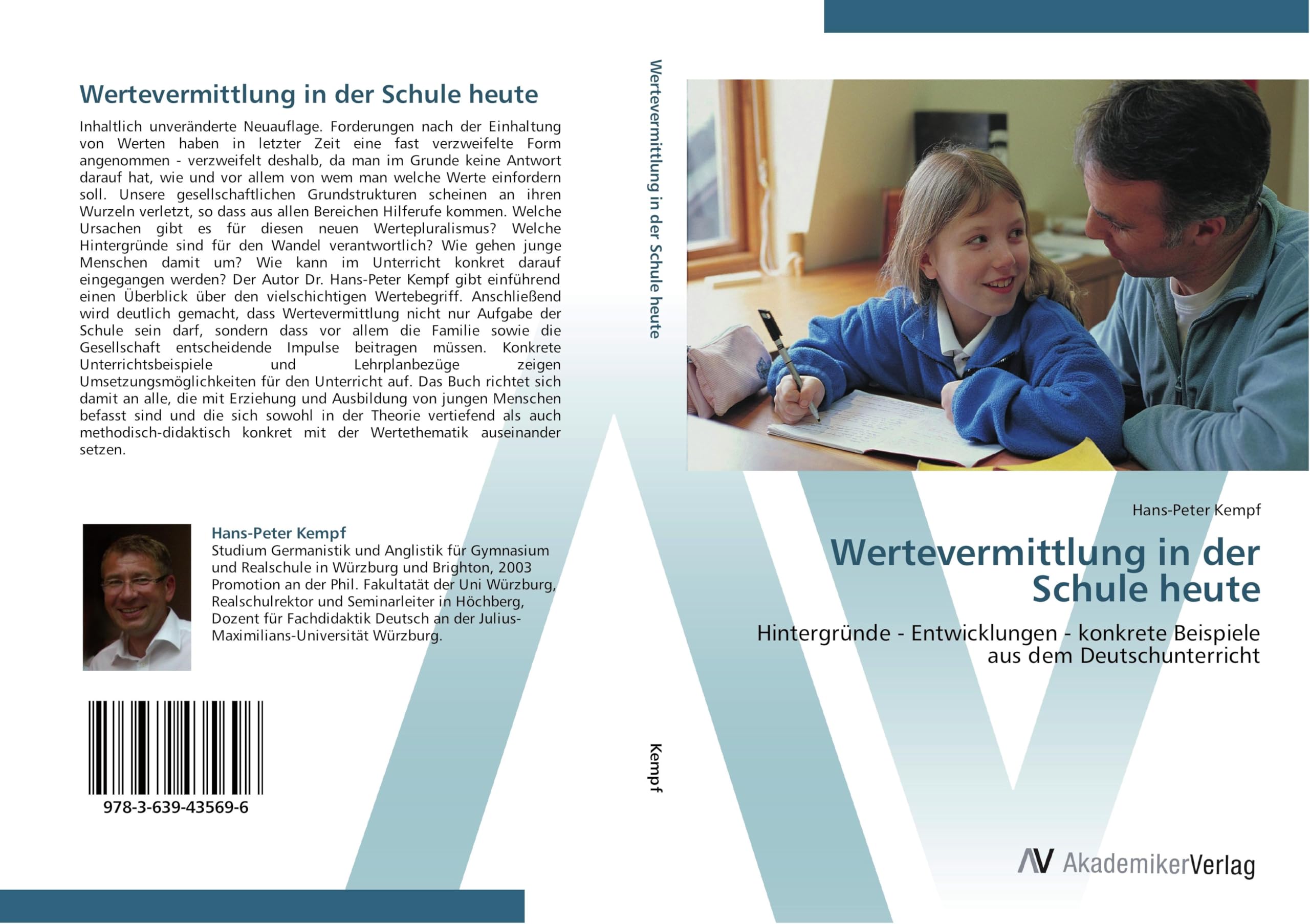 Wertevermittlung in der Schule heute: Hintergründe - Entwicklungen - konkrete Beispiele aus dem Deutschunterricht