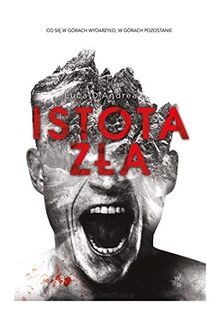 Istota zĹa - Luca D'Andrea, StanisĹaw Kasprzysiak [KSIÄĹťKA]