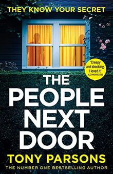 THE PEOPLE NEXT DOOR: dark, twisty suspense from the number one bestselling author