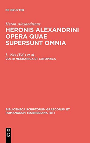 Mechanica et catoprica (Bibliotheca scriptorum Graecorum et Romanorum Teubneriana)