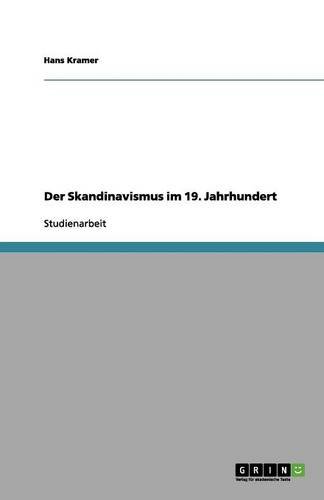 Der Skandinavismus im 19. Jahrhundert